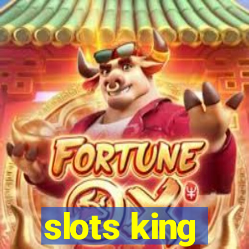 slots king