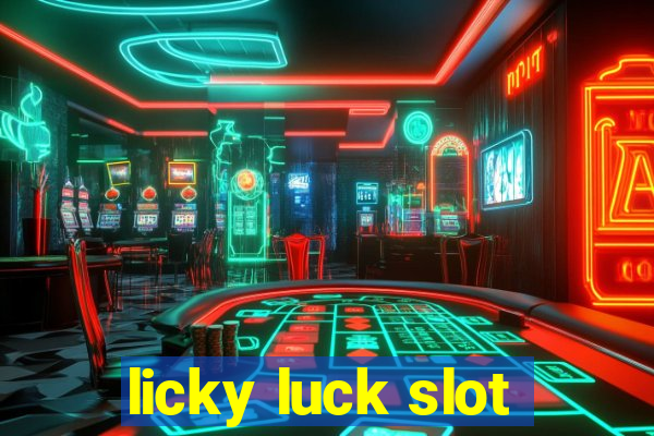 licky luck slot