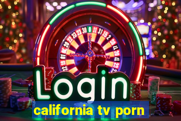 california tv porn