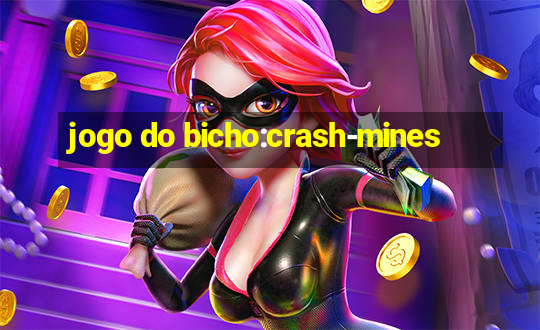 jogo do bicho:crash-mines