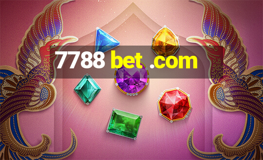 7788 bet .com