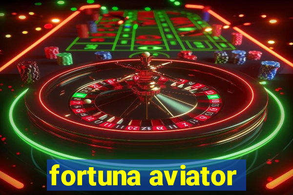 fortuna aviator