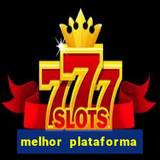 melhor plataforma para jogar fortune tiger