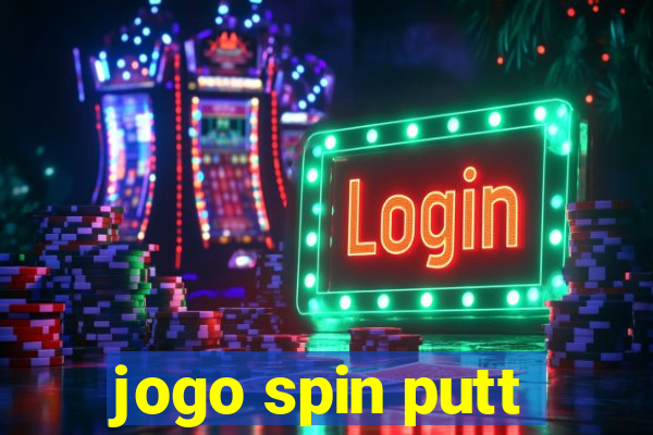 jogo spin putt