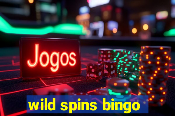 wild spins bingo