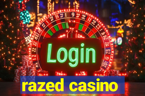 razed casino