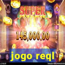 jogo reql