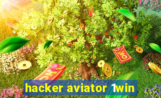 hacker aviator 1win