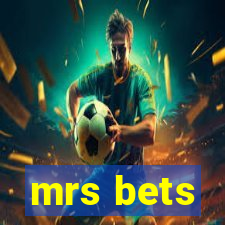 mrs bets