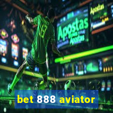 bet 888 aviator