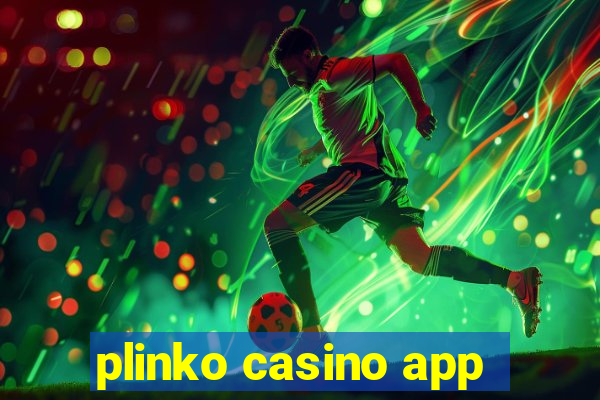 plinko casino app