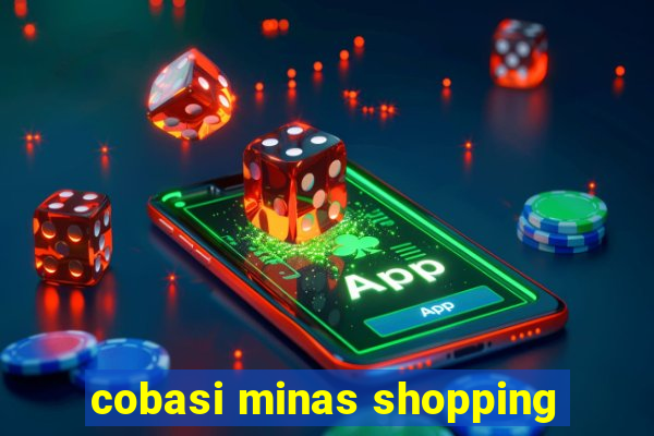 cobasi minas shopping