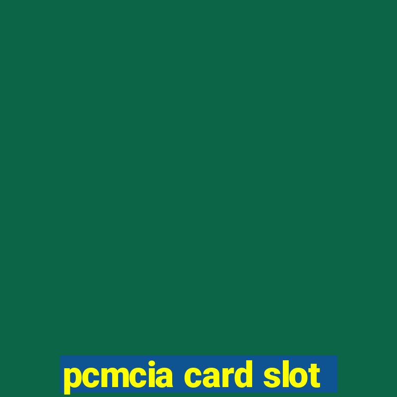 pcmcia card slot