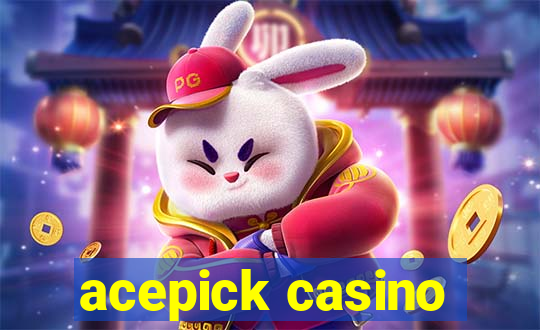 acepick casino