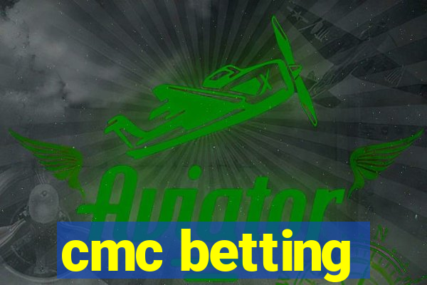 cmc betting