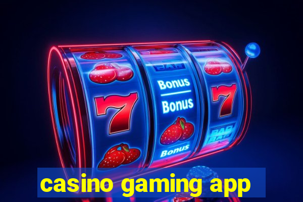 casino gaming app