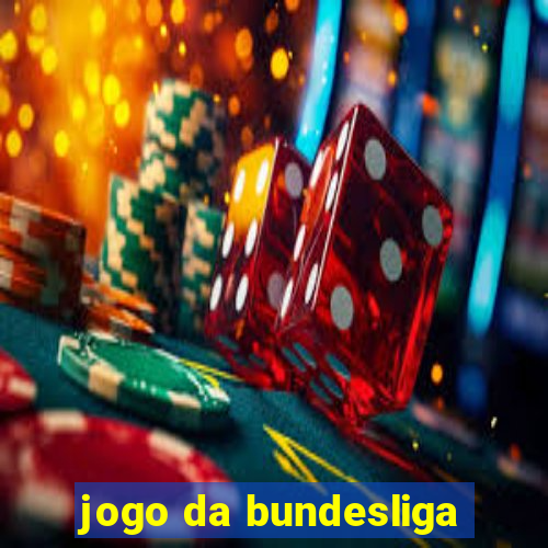 jogo da bundesliga