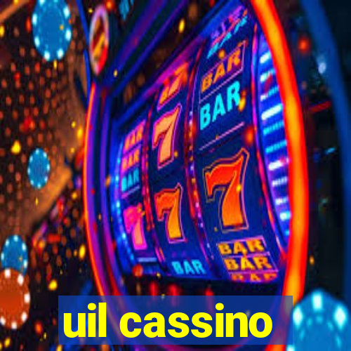 uil cassino