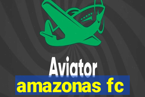 amazonas fc