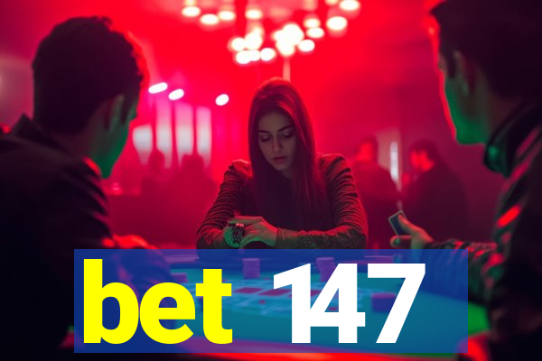 bet 147