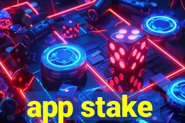 app stake