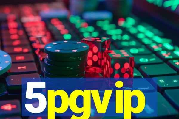 5pgvip