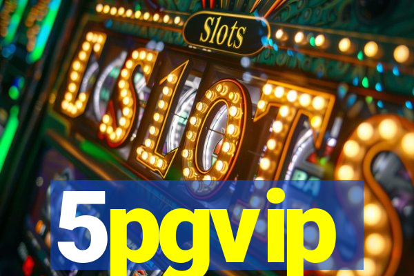 5pgvip