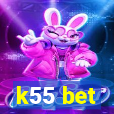 k55 bet