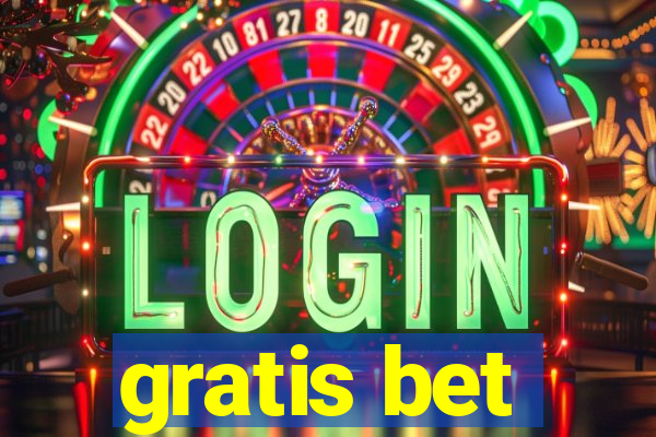 gratis bet