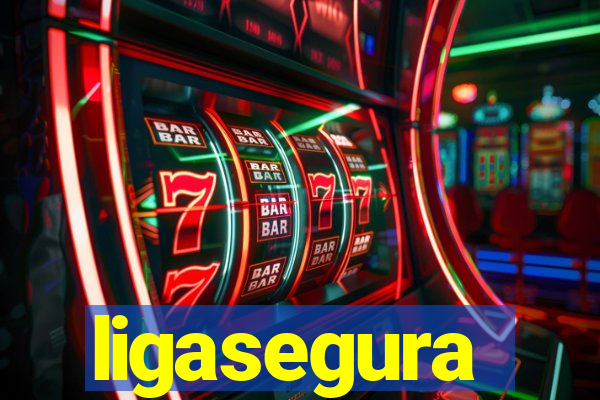 ligasegura