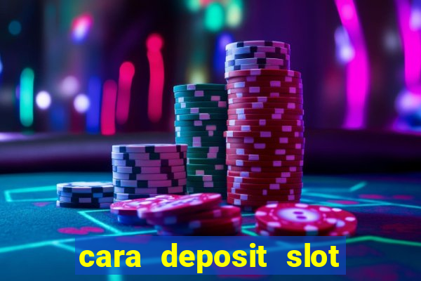 cara deposit slot via dana