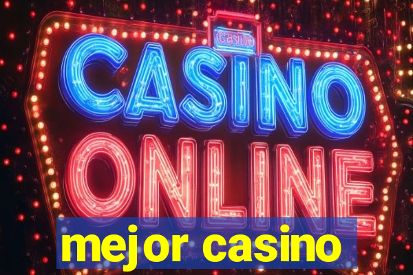 mejor casino