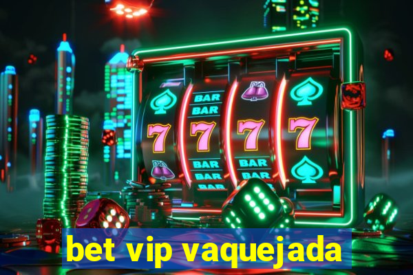 bet vip vaquejada