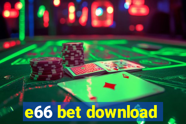 e66 bet download