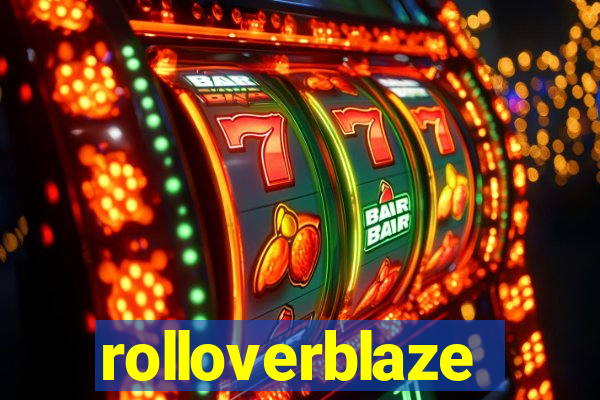 rolloverblaze