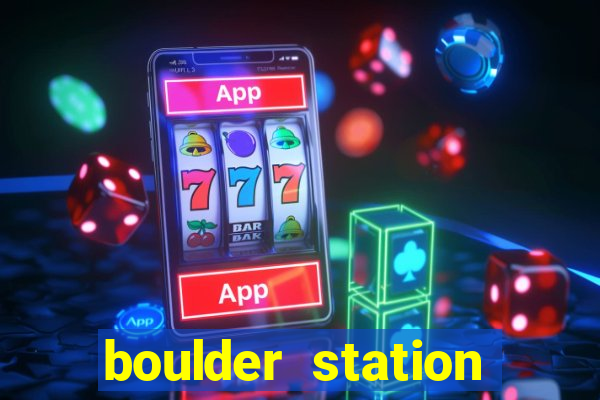 boulder station casino in las vegas