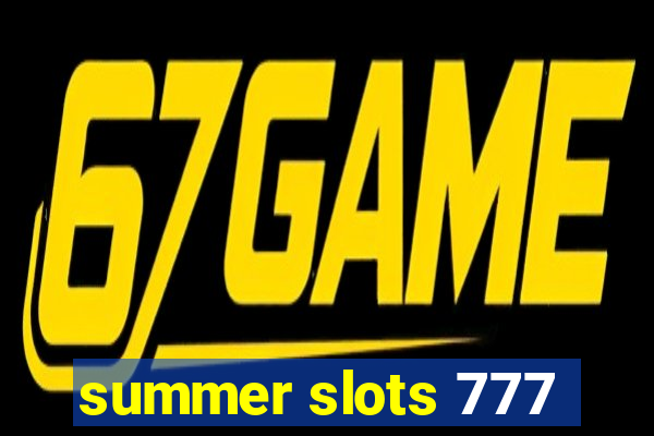 summer slots 777