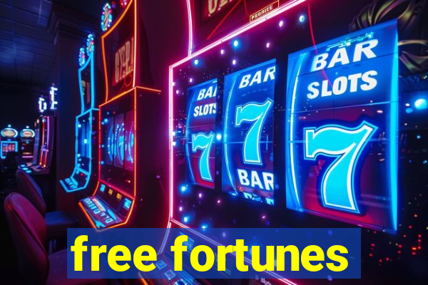 free fortunes