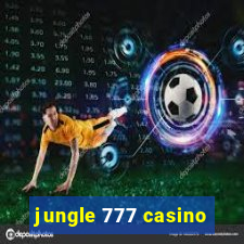 jungle 777 casino