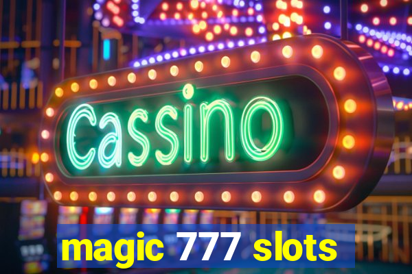 magic 777 slots