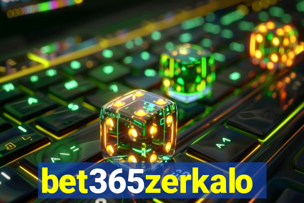 bet365zerkalo