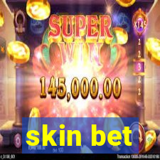 skin bet