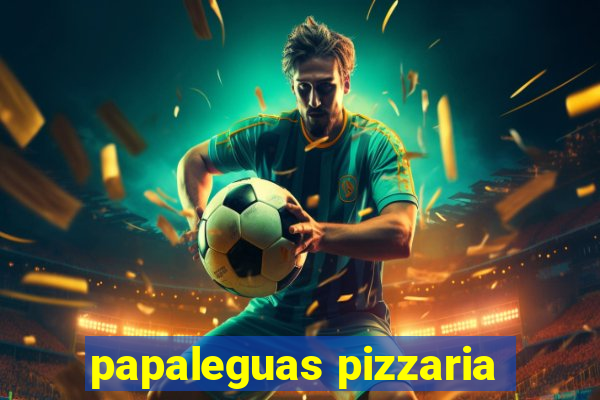 papaleguas pizzaria