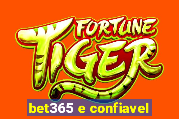 bet365 e confiavel