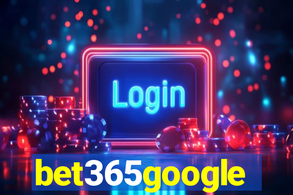 bet365google