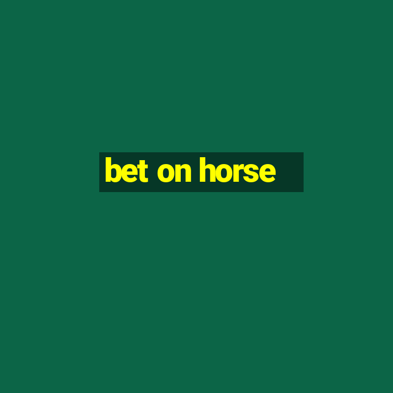 bet on horse