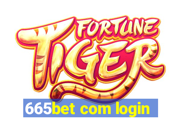 665bet com login