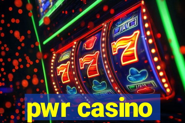 pwr casino