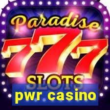 pwr casino