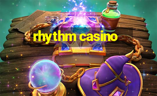 rhythm casino